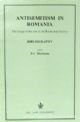 Antisemitism In Romania: The Image of the Jew in the Romanian Society: Bibliography